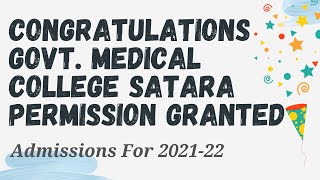 GMC SATARA Permission granted  New Government Medical College in Maharashtra [upl. by Nonnad]