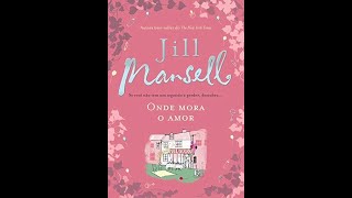 Livro Onde mora o amor [upl. by Hermia]