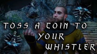 Toss a coin to your WHISTLER  Чеканной монетой  Ведьмак  Сериал  Witcher  Свист Гюнтера о Дима [upl. by Airyt]