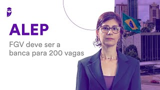 Concurso ALEP FGV deve ser a banca para 200 vagas [upl. by Montfort]