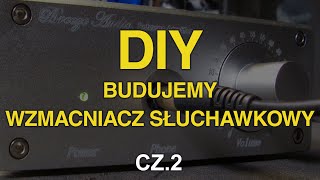 Budujemy wzmacniacz słuchawkowy cz2 Reduktor Szumu Odc121 [upl. by Syah]