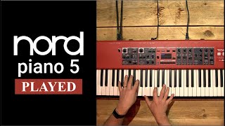 Nord Piano 5 Demo  7 Piano Voices No Talking [upl. by Kcirdahc]