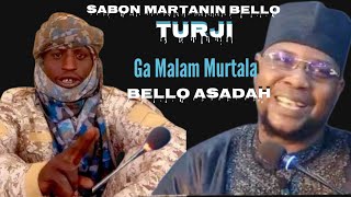 Sabon Martanin Bello Turji Zuwa Ga Malam Murtala Asada [upl. by Mikey]