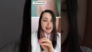 Piel de 🐓 o piel en 🍓 Dermatóloga te cuenta sobre queratosis pilar 👩🏻‍⚕️ [upl. by Allenrac474]