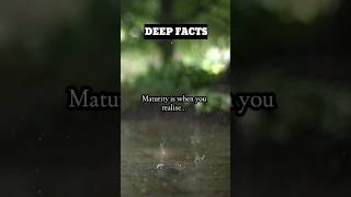 Maturity is when you realise youtubeshorts shortvideo facts [upl. by Inan]