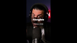 TDW259 Frangible if it’s fragile it’s frangible [upl. by Simone]