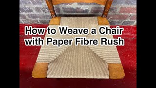 How to Weave a Chair with Paper Fibre Rush [upl. by Atenek941]