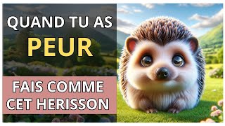 🦔 Le Hérisson Qui Vainquit la Peur 🌟  Une Histoire pour Réfléchir 🌈 [upl. by Mureil]