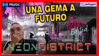 Neon District Juego blockchain gratis red Ethereum y Polygon [upl. by Haslett]