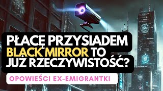 Zapłać przysiadami Ludzka energia walutą i Black Mirror już TERAZ  Życie po emigracji [upl. by Madel]