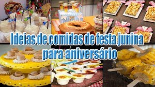 15 Ideias de comidas para festa junina  Mamão com Açúcar [upl. by Akissej]