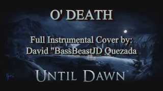 O Death Full Instrumental Cover Halloween Special Pt1 [upl. by Yelroc]