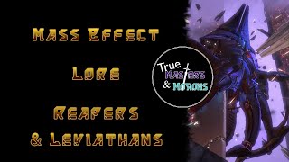 Mass Effect Lore Reapers amp Leviathans [upl. by Sellig]