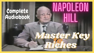 Master Key to Riches Audiobook read by Napoleon Hill of Think and Grow Rich [upl. by Tonya47]