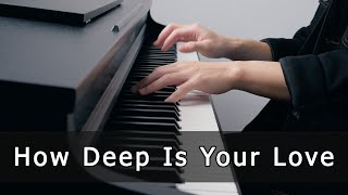 How Deep Is Your Love  Bee Gees Piano Cover by Riyandi Kusuma [upl. by Ecenahs]