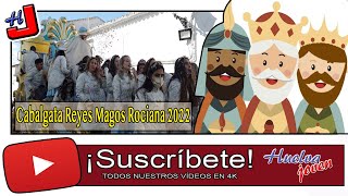 🚜 CABALGATA de REYES MAGOS de ROCIANA del CONDADO 2022 🐫🤴🏼🐫🤴🏻🐫👲🏾4K 📹 [upl. by Chrisse]