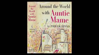 quotAround the World with Auntie Mame Auntie Mame 2quot By Patrick Dennis Pseudonym [upl. by Saimerej628]