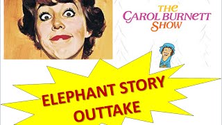 FUNNIEST TV MOMENT EVER  Tim Conways Elephant Story OUTTAKE  Carol Burnett Show [upl. by Mommy]