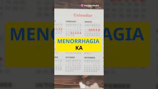 Menorrhagia कारण लक्षण और इलाज shorts menorrhagia [upl. by Deehan542]