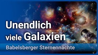 Universum mit Tausenden Galaxien • Neue Deep Fields  Dr Tanya Urrutia [upl. by Peregrine]