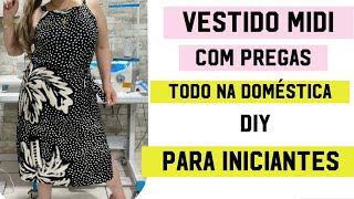 VESTIDO MIDI DE VISCOSE COM PREGAS NO DECOTE FÁCIL SEM MOLDE PARA INICIANTES NA COSTURA dress diy [upl. by Iphagenia]