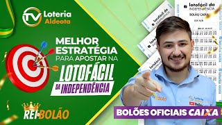 ESSA É A MELHOR ESTRATÉGIA PARA ACERTAR 200 MILHÕES NA LOTOFÁCIL DA INDEPENDÊNCIA 2024 [upl. by Eoin]