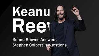 Keanu Reeves and Stephen Colbert  Questions to Keanu Reeves stephencolbert keanureeves [upl. by Ailehs223]