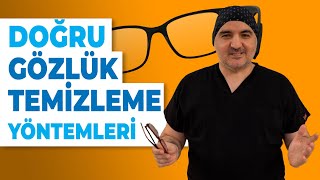 Doğru Gözlük Temizleme Yöntemleri [upl. by Anallese]