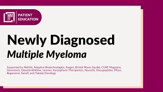 Newly Diagnosed Multiple Myeloma  Diagnosis Initial Treatment  ASCT Maintenance Therapy Goals [upl. by Ellemrac715]