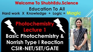 PhotochemistryLecture1Basic PhotochemistryNorrish Type 1 reactionChemistryNETSET GATE Exams [upl. by Morrissey]