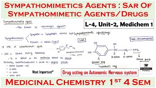 Sympathomimetic Agents drugs  SAR of Sympathomimetic agents  L4 U2  medicinal chemistry 4 Sem [upl. by Jannery]