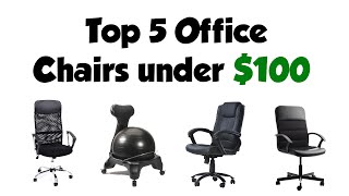 Top 5 Office Chairs under 100 [upl. by Eisnil]