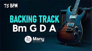 Rock Ballad Backing Track Jam in B Minor  75 Bpm  Bm G D A [upl. by Emmye]