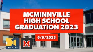 McMinnville High School Graduation Ceremony 2023 [upl. by Aicinod]