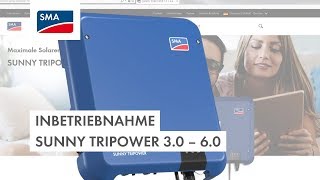 Inbetriebnahme Sunny Tripower 30 – 60 [upl. by Margarita]