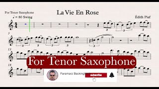 La Vie En Rose  Play Along For Tenor Saxophone  Sheet Music [upl. by Latreece740]