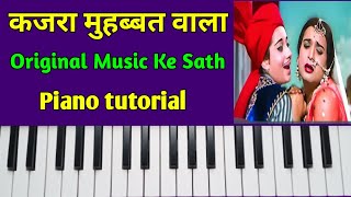 Kajra Mohabbat Wala  Piano Tutorial  कजरा मुहब्बत वाला पियानो पर बजाना सीखें आसानी से [upl. by Ferd426]