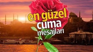 EN GÜZEL CUMA MESAJLARIEN YENİ CUMA MESAJLARI 2024 [upl. by Hooper116]