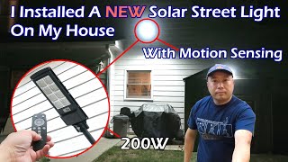 I Installed A NEW Solar Street Light On My House [upl. by Amees962]