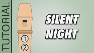 Silent Night  Recorder Notes Tutorial [upl. by Erin]