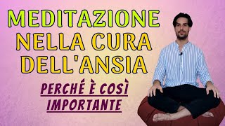 Meditazione per guarire dallansia scopri perché è importante [upl. by Seuqcaj134]