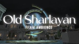 Old Sharlayan Night Ambience  FFXIV  Music to Study and Relax [upl. by Hpeseoj]