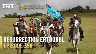 Resurrection Ertugrul Season 4 Episode 358 [upl. by Isac47]