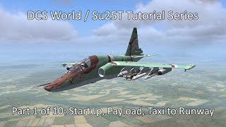 DCS World  Su25T Tutorial Part 1 of 10 [upl. by Ettolrahs]