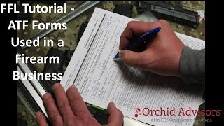 FFL Tutorial  ATF Forms Used in a Firearm Business [upl. by Alvord]