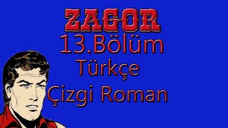 Zagor 13Bölüm  Renkli Türkçe Çizgi Roman [upl. by Kiele]