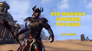 ESO  Magicka Sorcerer PVE Build  EASY MODE one tamriel [upl. by Atenahs]