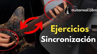 Obtener VELOCIDAD y PRECISIÓN ejercicios de sincronización en guitarra [upl. by Nnayd914]