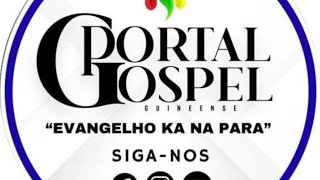 Transmissão ao vivo de Portal Gospel Guineense [upl. by Cicily]