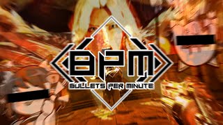 BPM BULLETS PER MINUTEという最高のゲームを攻略解説したい [upl. by Spears]